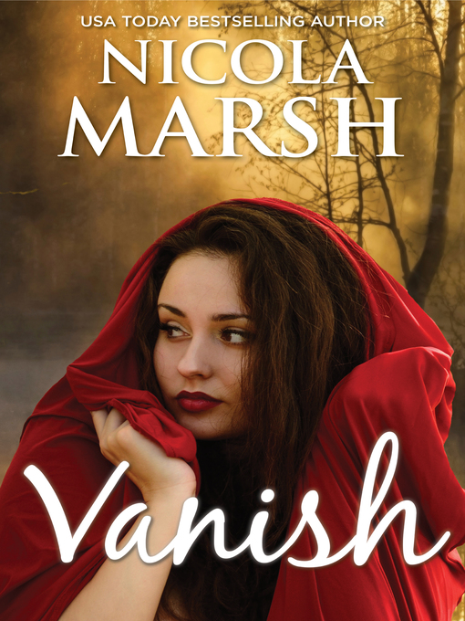 Title details for Vanish by Nicola Marsh - Available